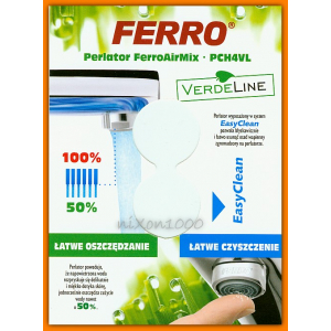 Perlator AIR-MIX FERRO PCH41VL VERDELINE - oszczędzasz wodę do 50% zlew umywalka